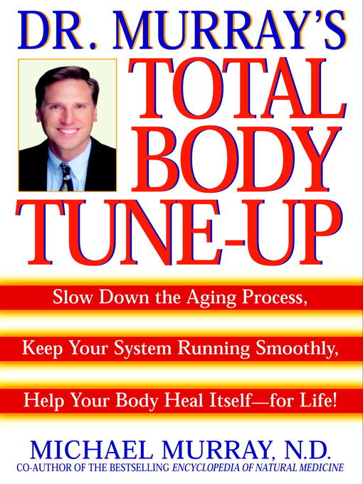 Title details for Doctor Murray's Total Body Tune-Up by Michael Murray - Available